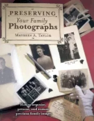 Image of preserving your family photographs how to organize present and restore your