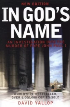 Image of In Gods Name by David Yallop Paperback
