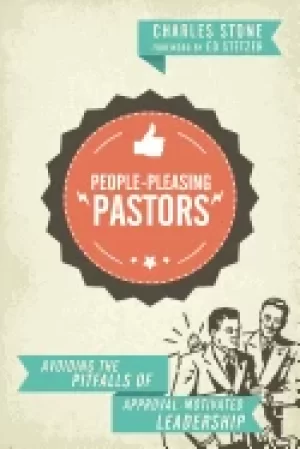 Image of people pleasing pastors avoiding the pitfalls of approval motivated leaders