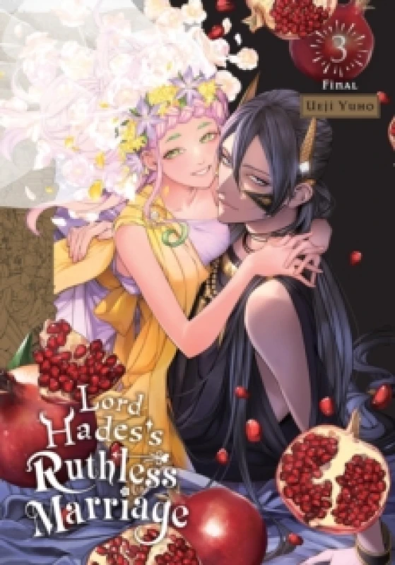 Image of Lord Hades's Ruthless Marriage, Vol. 3 Paperback / softback
