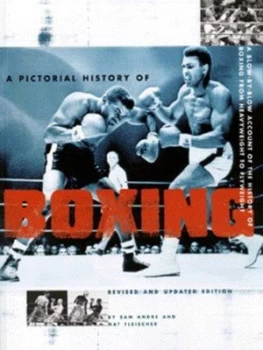 Image of A Pictorial History of Boxing by Sam Andre Paperback