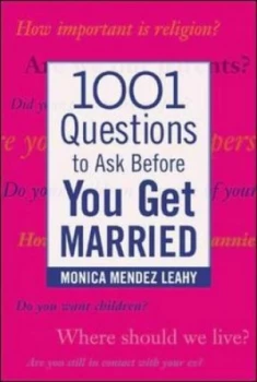 Image of 1001 Questions to Ask before You Get Married by Monica Mendez Leahy Paperback