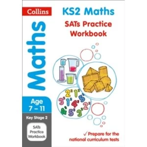 Image of KS2 Maths SATs Practice Workbook: 2018 tests (Collins KS2 Revision and Practice) by Collins KS2 (Paperback, 2015)