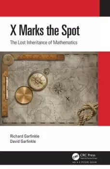 Image of X Marks the SpotThe Lost Inheritance of Mathematics