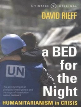 Image of A Bed for the Night by David Rieff Paperback