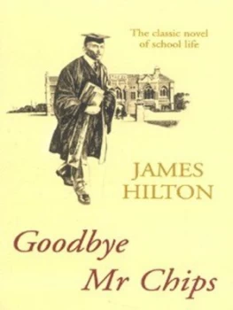 Image of Good-Bye Mr. Chips by James Hilton Paperback