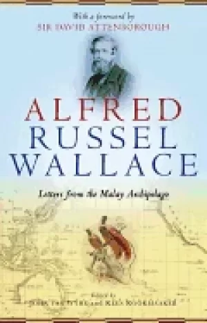 Image of alfred russel wallace letters from the malay archipelago