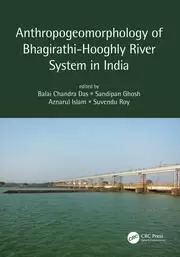 Image of Anthropogeomorphology of Bhagirathi-Hooghly River System in India