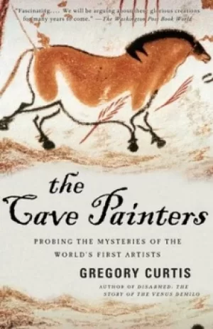 Image of The cave painters by Gregory Curtis