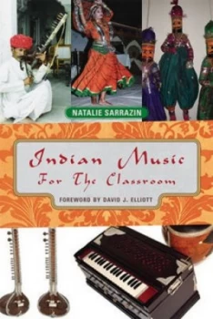 Image of Indian Music for the Classroom by Natalie Sarrazin Paperback