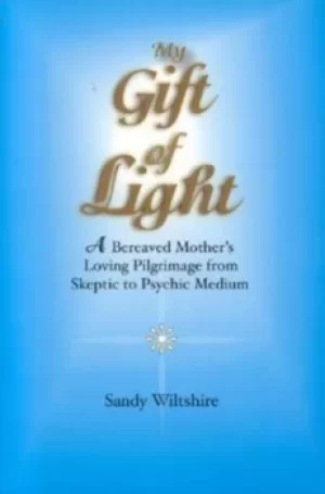 Image of My Gift of Light by Sandy Wiltshire