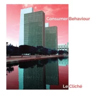 Image of Consumer Behaviour by Le Cliche Vinyl Album