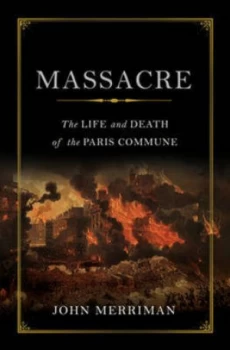 Image of Massacre by John Merriman Hardback