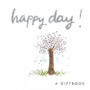Image of Happy Day by Pam Brown and Joanna Kidney and Helen Exley Hardback