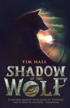 Image of Shadow of the Wolf by Tim Hall Book