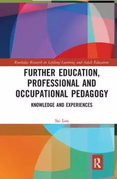 Image of Further Education Professional and Occupational Pedagogy Knowledge and Experiences