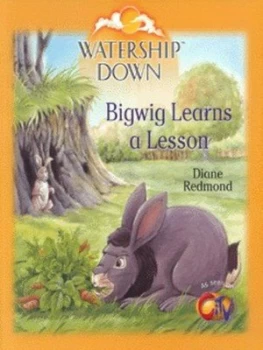 Image of Bigwig Learns a Lesson by Diane Redmond Book