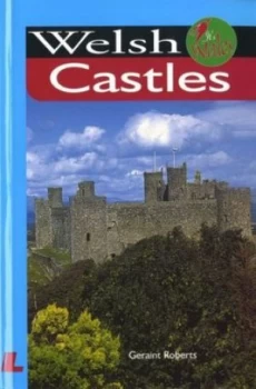 Image of Welsh Castles by Geraint Roberts Book