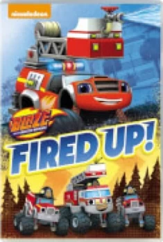 Image of Blaze and the Monster Machines: Fired Up!