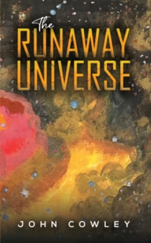 Image of The Runaway Universe. Paperback. By John Cowley Books
