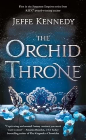 Image of The orchid throne by Jeffe Kennedy