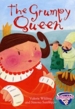 Image of The Grumpy Queen by Valerie Wilding and Simona Sanfilippo Hardback