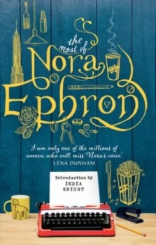 Image of The Most of Nora Ephron by Nora Ephron Paperback