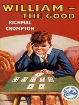 Image of William - the Good by Richmal Crompton and Thomas Henry Book