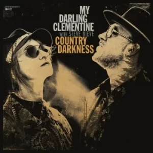 image of Country Darkness by My Darling Clementine with Steve Nieve CD Album