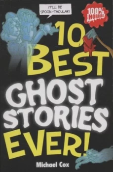 Image of 10 Best Ghost Stories Ever by Michael Cox Paperback