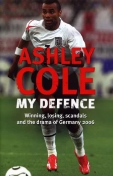 Image of My Defence by Ashley Cole Hardback
