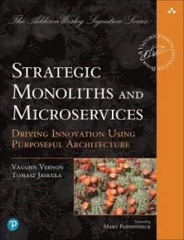 Image of Strategic Monoliths and Microservices by Vaughn Vernon