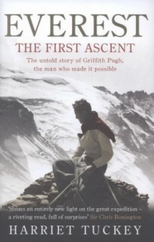 Image of Everest - the First Ascent by Harriet Tuckey Hardback