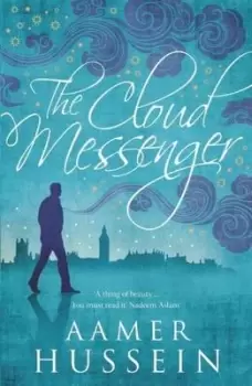 Image of The cloud messenger by Aamer Hussein
