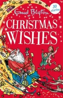 Image of Christmas Wishes : Contains 30 classic tales