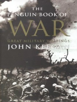 Image of The Penguin Book of War by John Keegan Hardback