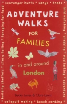 Image of Adventure Walks for Families in and around London by Becky Jones Paperback