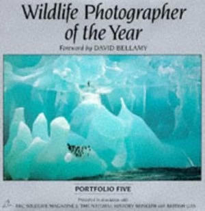 Image of Wildlife Photographer of the Year. Portfolio 5 by Cathy Wright and Sheelagh Coghlan Hardback