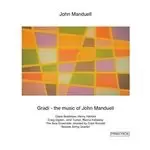 Image of Gradi: The Music of John Manduell (Music CD)