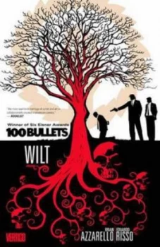 Image of 100 Bullets Tp Vol 13 Wilt by Brian Azzarello Paperback