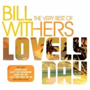 image of Bill Withers - Lovely Day: the Very Best of Bill Withers CD