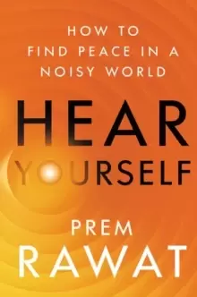 Image of Hear Yourself : How to Find Peace in a Noisy World