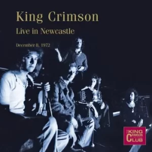 image of Live in Newcastle December 8 1972 by King Crimson CD Album