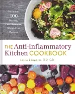Image of anti inflammatory kitchen cookbook more than 100 healing low histamine glut