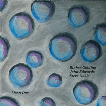 Image of Binker Golding, John Edwards & Steve Noble - Moon Day Vinyl