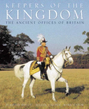 Image of Keepers of the Kingdom by Alastair Bruce and Julian Calder and Mark Cator Hardback
