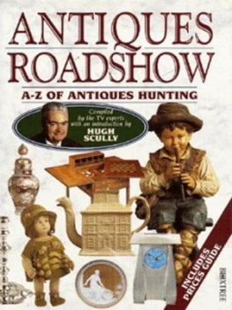 Image of Antiques Roadshow by H. L Mallalieu and David Battie Hardback