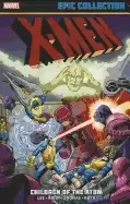 Image of x men epic collection children of the atom