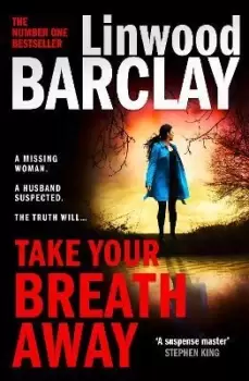 Image of Take Your Breath Away by Linwood Barclay