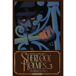 Image of Sherlock Holmes Volume 3: Moriarty Lives